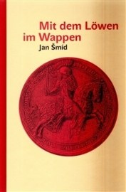 Mit dem Löwen im Wappen