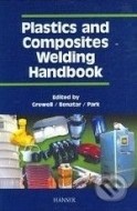 Plastics and Composites: Welding Handbook - cena, porovnanie