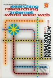 The Information Specialist´s Guide to Searching & Researching on the Internet & the World Wide Web