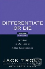 Differentiate or Die