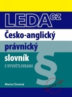 Česko-anglický právnický slovník s vysvětlivkami