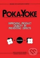 Poka-yoke: Improving Product Quality by Preventing Defects - cena, porovnanie