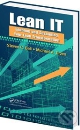 Lean IT: Enabling and Sustaining Your Lean Transformation