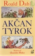 Akčan Tyrok - cena, porovnanie