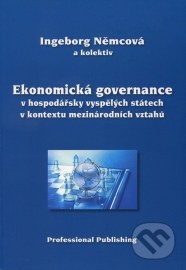 Ekonomická governance v hospodářsky vyspělých státech v kontextu mezinárodních vztahů