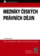 Mezníky českých právních dějin - cena, porovnanie