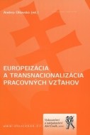 Europeizácia a transnacionalizácia pracovných vzťahov - cena, porovnanie