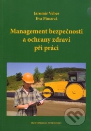 Management bezpečnosti a ochrany zdraví při práci