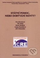 Státní pomoc, nebo dobývání renty? - cena, porovnanie