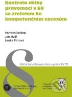 Kontrola dělby pravomocí v EU se zřetelem ke kompetenčním excesům - cena, porovnanie