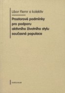 Prostorové podmínky pro podporu aktivního životního stylu současné populace - cena, porovnanie