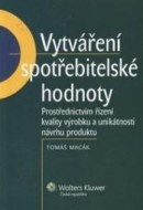 Vytváření spotřebitelské hodnoty - cena, porovnanie