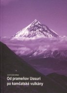 Od prameňov Ussuri po kamčatské vulkány - cena, porovnanie