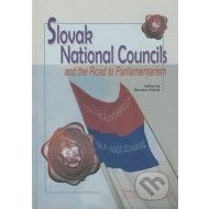 Slovak National Councils and the Road to Parliamentarism - cena, porovnanie
