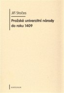 Pražské univerzitní národy do roku 1409 - cena, porovnanie