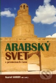 Arabský svet v premenách času