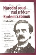 Národní soud nad zrádcem Karlem Sabinou - cena, porovnanie