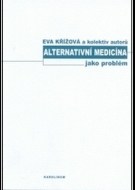 Alternativní medicína jako problém - cena, porovnanie