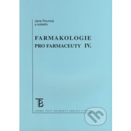 Farmakologie pro farmaceuty IV.