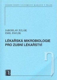 Lékařská mikrobiologie pro zubní lékařství