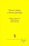 Testové otázky z obecné patologie - cena, porovnanie