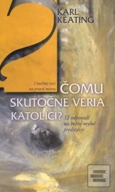 Čomu skutočne veria katolíci?