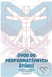 Úvod do performatívnych štúdií