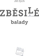 Zběsilé balady - cena, porovnanie