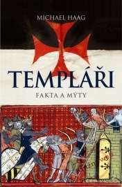 Templáři - Fakta a mýty