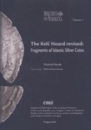 The Kelč Hoard revised: Fragments of Islamic Silver Coins - cena, porovnanie