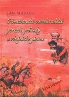 Hontiansko-novohradské povesti, príhody a zbojnícke piesne - cena, porovnanie