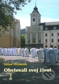 Obetovali svoj život