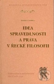 Idea spravedlnosti a práva v řecké filosofii