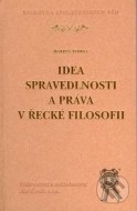 Idea spravedlnosti a práva v řecké filosofii - cena, porovnanie