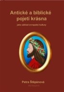 Antické a biblické pojetí krásna jako základ evropské kultury - cena, porovnanie