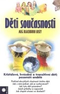 Děti současnosti - cena, porovnanie