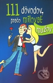 111 dôvodov, prečo milovať mužov