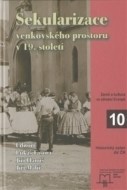 Sekularizace venkovského prostoru v 19. století - cena, porovnanie