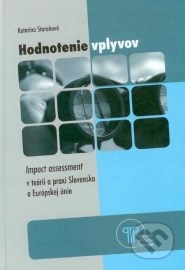 Hodnotenie vplyvov v teórii a praxi Slovenska a Európskej Únie