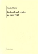 Česko - čínské vztahy po roce 1989 - cena, porovnanie