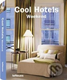 Cool Hotels Weekend