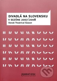 Divadlá na Slovensku v sezóne 2007/2008