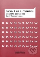 Divadlá na Slovensku v sezóne 2007/2008 - cena, porovnanie