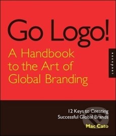 Go Logo, A Handbook to the Art of Global Branding