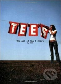 Tees: The Art of the T-Shirt