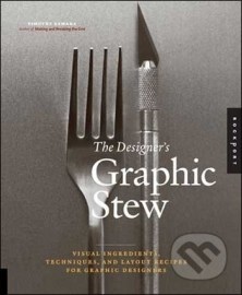 The Designer&#39;s Graphic Stew