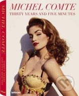 Michel Comte: Thirty Years and Five Minutes - cena, porovnanie