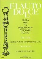 Flauto Dolce - Škola hry na sopránovou zobcovou flétnu (3. díl) - cena, porovnanie
