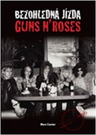 Bezohledná jízda - Guns N&#39;Roses