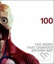 100: The Work That Changed British Art